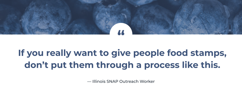 An image of a full fridge and a quote about SNAP/food stamps benefits which reads: 'It's really a big help to me and my husband. My husband was diagnosed with lung cancer and this is a really big help for us to get the nutritious food that he needs. I am so very, very grateful being approved for this.' - Illinois SNAP Applicant